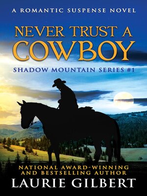 cover image of Never Trust a Cowboy